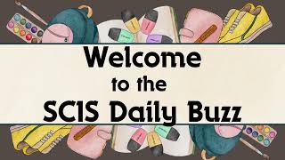 SCIS Daily Buzz 8152024 [upl. by Ehrsam]