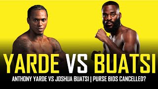 ANTHONY YARDE PULLS OUT OF JOSHUA BUATSI PURSE BIDS 🤦🏾‍♂️ [upl. by Ecneps52]