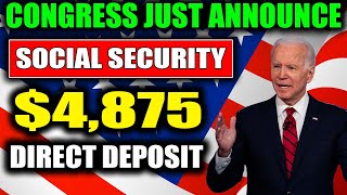 CONGRESS GAVE APPROVAL 4875 DIRECT DEPOSIT COMING TODAY FOR SOCIAL SECURITY SSI amp SSDI RECIPENTS [upl. by Nwavahs]