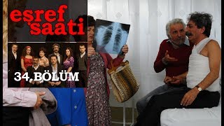 Eşref Saati 34 Bölüm [upl. by Marnie]