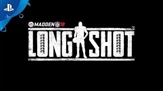 Madden 18  Longshot  PS4 Reveal Trailer  E3 2017 [upl. by Simara856]