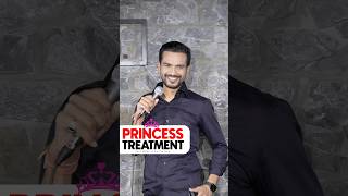 Princess Treatment  Stand Up Comedy Vikas Kush Sharma  Crowd Work  standupcomedy shorts [upl. by Kire]