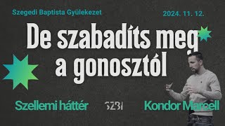 De SZABADÍTS MEG a gonosztól [upl. by Nart895]