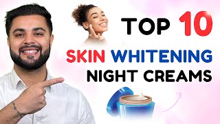 Top 10 Skin Brightening amp Repairing Night Cream Under ₹1000 Best Night Cream in India [upl. by Ahsimin629]