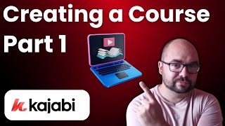 How to Create a New Course in Kajabi  Part 1 [upl. by Rosalee]