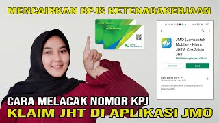 CARA LACAK NOMOR KPJ BPJS KETENAGAKERJAAN YANG HILANG  DI APLIKASI JMO JMO [upl. by Hnim426]