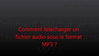 Comment telecharger un fichier audio sous le format mp3 [upl. by Aerdnod]