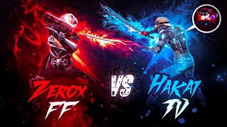 Zerox FF📲 Vs Hakai TV🖥️  70 or Wot🎯 [upl. by Yenhpad220]