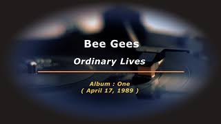 Bee Gees  Ordinary Lives [upl. by Gerald]