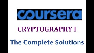 Coursera  CRYPTOGRAPHY I  The Complete Solution  Stanford University [upl. by Rodd284]