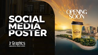 Creative Social Media Poster Design  Opening Soon  Photoshop tutorial Malayalam jrgraphics24 [upl. by Millburn229]