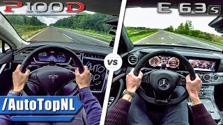 Tesla Model S P100d vs AMG E63 S  ACCELERATION TOP SPEED amp AUTOBAHN POV by AutoTopNL [upl. by Orsini315]