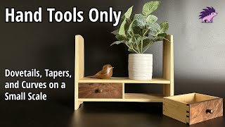 Unplugged A Hand Tools Only Project Milling Joinery Dovetailed Drawers With Tips for Beginners [upl. by Telimay]