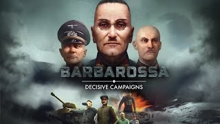 Decisive Campaigns Barbarossa Launch Trailer [upl. by Nims]