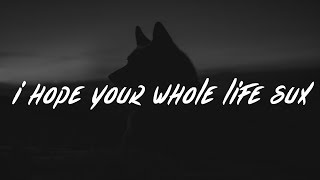 blackbear  i hope your whole life sux Lyrics  Lyric Video cybersex [upl. by Uttasta]