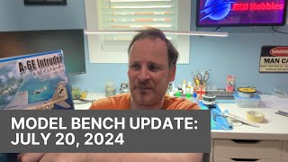 Model Bench Update July 20 2024 [upl. by Annasor]