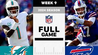 GAME OF THE WEEK Miami Dolphins vs Buffalo Bills FULL GAME  NFL 2024 Season Week 9 [upl. by Oneal844]