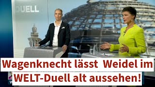 Sarah Wagenknecht lässt Alice Weidel im WELTDuell alt aussehen [upl. by Lleda]