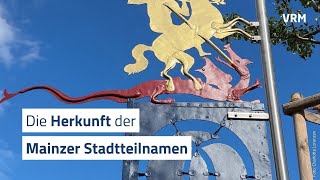 Stadtteilnamen Mainz Woher kommen die Namen [upl. by Nogas365]