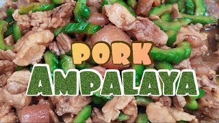 Pork Ampalaya RecipeLutong PinoyPanlasang Pinoy [upl. by Brownley142]