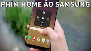 Cách bật tắt phím home ảo trên samsung  How to turn on and off the virtual home key on Samsung [upl. by Nuli]