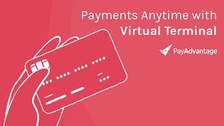 Payments anytime with Virtual Terminal [upl. by Ciri]