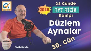 2025 TYT Fizik kampı I Optik I Düzlem Aynalar [upl. by Craig30]