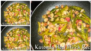 Instant Karonde Hari Mirch Recipe  करोंदे की खट्टी मीठी सब्जी [upl. by Monagan979]