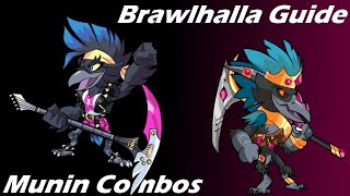 Brawlhalla Guide  Easy Munin Combos [upl. by Alue801]