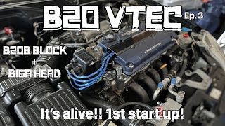 B20 VTEC  Ep 3  1st start up But we have slight issues b20vtec b16 LSVTEC b20 [upl. by Philps377]