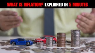 What is Inflation Explained in 5 minutes [upl. by Parthen]