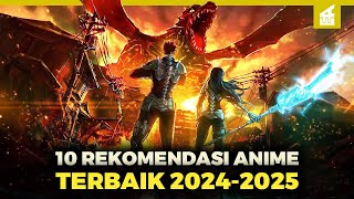 10 Rekomendasi Anime Terbaik 20242025 [upl. by Adnovad798]