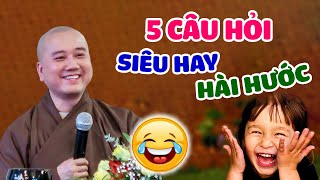 5 câu hỏi SIÊU HAY  HÀI HƯỚC Thầy Thích Pháp Hòa trả lời vui quá [upl. by Huai366]