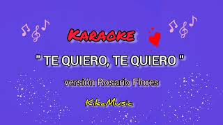 Te Quiero Te Quiero KARAOKE  Rosario Flores [upl. by Coleen]