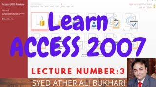 Best Training of MS Access 2007  Access 2007 Online ClassTutorial in Urdu Hindi Lecture Number 3 [upl. by Leidba]