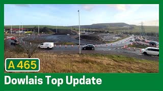 A465 Section 5 amp 6 Dualling  An Update on Dowlais Top Junction [upl. by Ecertal479]