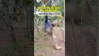 SULUSYON SA SAKIT NG BALAKANG viralshorts funnyvideos [upl. by Ralyks]