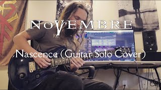 Novembre  Nascence Guitar Solo Cover [upl. by Anayet]