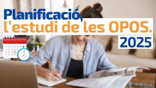 Planificació de lestudi OPOS 2025 [upl. by Sylirama]