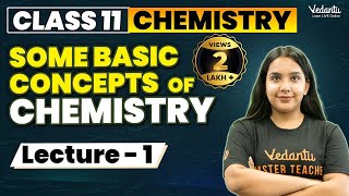 Some Basic Concepts of Chemistry Class 11 L1  Class 11 Chemistry Chapter 1  CBSE JEE  Suman Mam [upl. by Grazia]