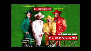 BANDA EL MEXICANO MIX [upl. by Eeral]