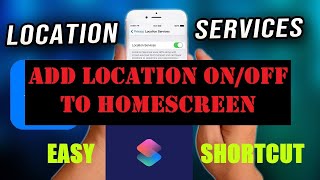 iPhone LOCATION OnOff SHORTCUT with HOME SCREEN Access Check description 4 turning off notifctn [upl. by Cochran491]