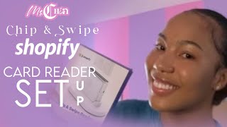 FREE Shopify Chip amp Swipe Card Reader Set Up Tutorial [upl. by Ruckman]