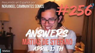 256 ANSWERS  APR 11 TH matíasdestefano [upl. by Held813]