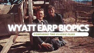 Wyatt Earp Biopics Comparing Two Classic Films [upl. by Ntsyrk]