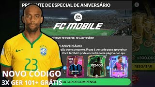 RESGATE AGORA 🎁 NOVO CÓDIGO DE ANIVERSÁRIO 3X GER 101 GRÁTIS P TODOS NO FC MOBILE 🔥 [upl. by Caril]