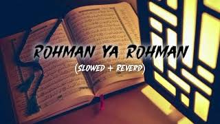 Rahman Ya RahmanMishary Rashid Al Afasy Nasheed With English Translation Slowed  Reverd [upl. by Wil]