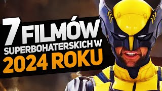 7 premier filmów SUPERBOHATERSKICH w 2024 roku Deadpool SpiderMan Joker Venom Kraven Xmen [upl. by Riamo745]