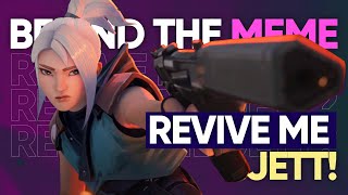 Revive Me Jett Valorant  Story Behind the Meme  How the original Revive Me Jett Got Started [upl. by Angelia]