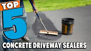 Best Concrete Driveway Sealer Reviews 2024  Best Budget Concrete Driveway Sealers Buying Guide [upl. by Bevan977]